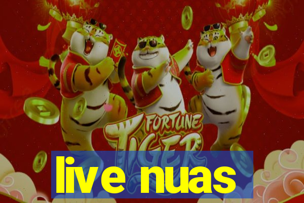 live nuas